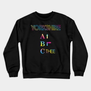 The ABC of Yorkshire Crewneck Sweatshirt